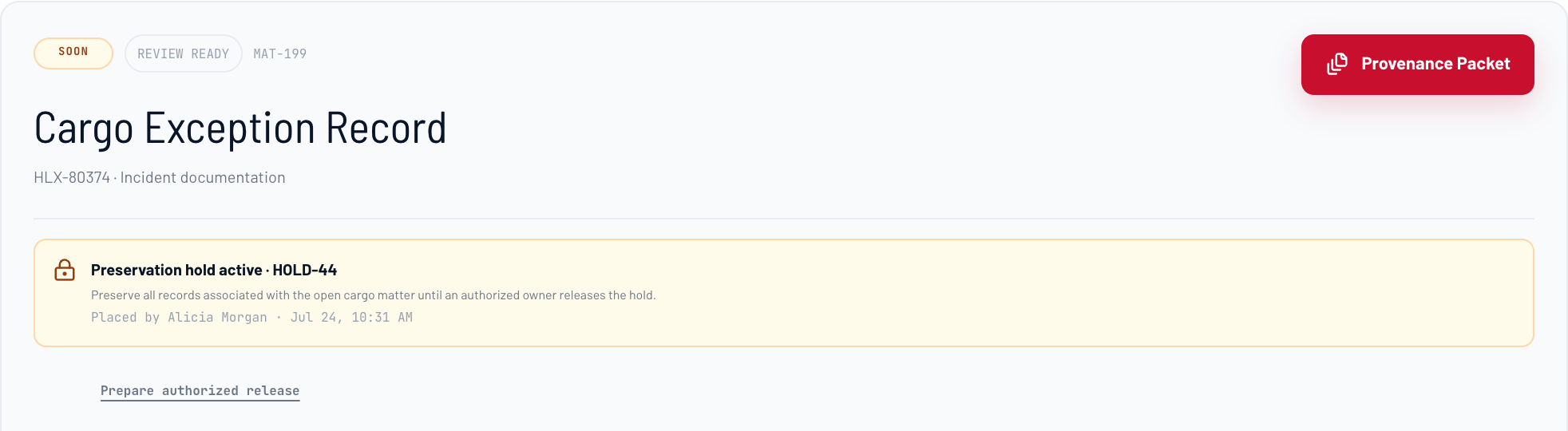 Cargo Exception Record with active preservation hold